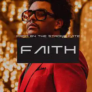 Picture for song '"Faith" - The Weeknd Type Beat' by artist 'The Strong Fate'