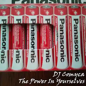 Picture for song 'DJ Comyca - The Power In Yourselves (Original Mix)' by artist 'DJ Comyca'