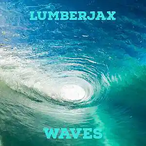 Picture for song 'Waves' by artist 'LumberJax'