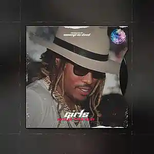 Picture for song '"Girls" Future x RealBostonRichey Type Beat' by artist 'MoneysOnDead'
