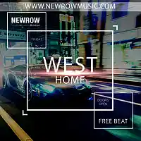 Picture for song 'West Home*HipHop*' by artist 'NewRow Production'