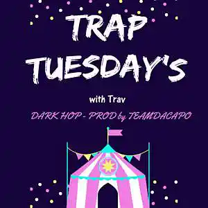 Picture for song 'Trap Tuesday - Dark Hop' by artist 'Team DaCapo'