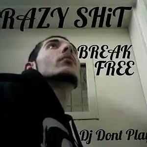 Picture for song 'CRAZY SHyT ( BR3AK FREE )' by artist 'HyDRO PiMP INC'