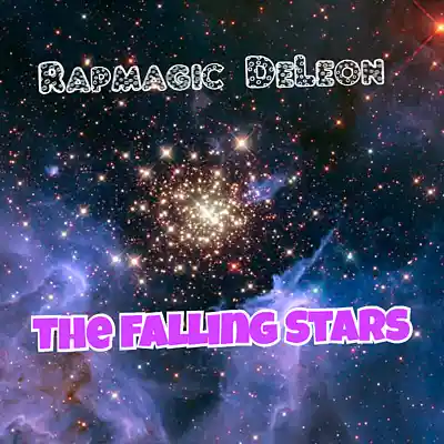 Picture for song 'Rapmagic - The Falling Stars 2025' by artist 'RAPMAGIC DELEON'