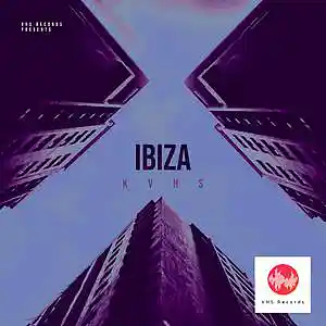 Picture for song 'Ibiza' by artist 'KVHS'