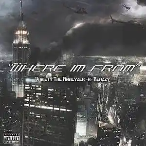 Picture for song 'Variety -x- Reazzy - WHERE IM FROM' by artist 'ogvariety'
