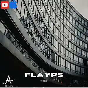 Picture for song 'Flayps' by artist 'Alezk'