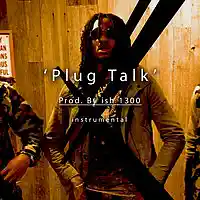 Picture for song ''Plug Talk' 124 bpm prod by ish 1300' by artist 'ish 1300'