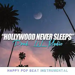 Picture for song ''Hollywood Never Sleeps' //Buy ONE get ONE FREE!' by artist 'LiL Medic Beats'