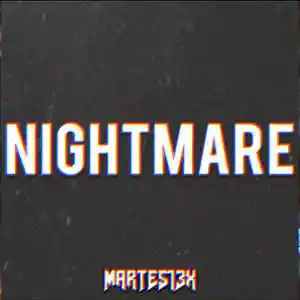 Picture for song 'Nightmare 80 Bpm' by artist 'Martes13x'