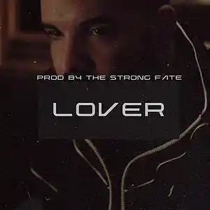 Picture for song '"Lover" - Drake RnB Type Beat RnB Type Beat' by artist 'The Strong Fate'