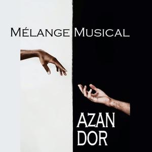 Picture for song 'Mélange Musical' by artist 'AZANDOR'