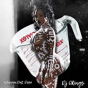 Picture for song 'Whippen dat Dope' by artist 'DJ 6 RINGS'