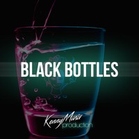 Picture for song 'Black Bottles *New*' by artist 'KenNYMusix'