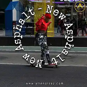 Picture for song 'New Asphalt' by artist 'Alienoisez Beats'