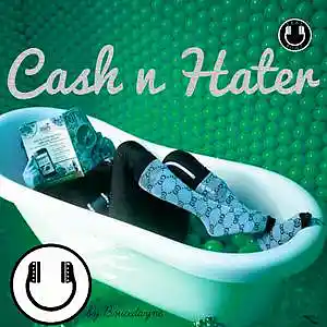 Picture for song 'Cash n Hater [Trap x Hip-Hop]' by artist 'Beats by BruceDayne'