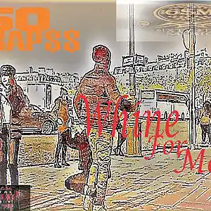 Picture for song 'whine for me' by artist '60 Wrapss (DE)'