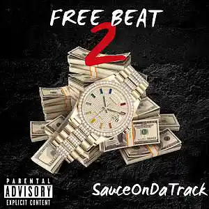 Picture for song 'FREE BEAT 2' by artist 'SauceDaProducer'