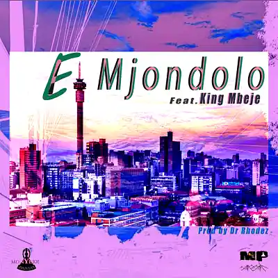 Picture for song 'Emjondolo ft. King Mbeje' by artist 'Stoza-Dr Rhodez'