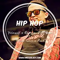 Picture for song 'Never Gave a Fuck *Yelawolf x Eminem (Preview DL)' by artist 'Mister Lazy'