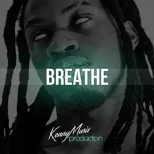 Picture for song 'Breathe' by artist 'KenNYMusix'