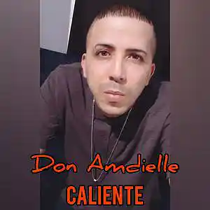 Picture for song 'Don Amdielle - Caliente- Prod. El Laboratorio Sec' by artist 'Don Amdielle'