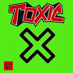 Picture for song 'Toxic' by artist 'PKS Beatz'