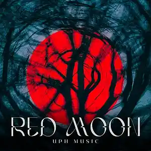 Picture for song 'Red Moon Cinematic Trap Pop' by artist 'UPH Music'