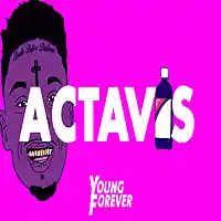 Picture for song 'Actavis (Prod. By Young Forever Beats)' by artist 'Young Forever Beats'