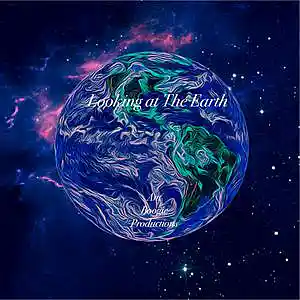 Picture for song 'Looking at The Earth.' by artist 'Ant Boogie'
