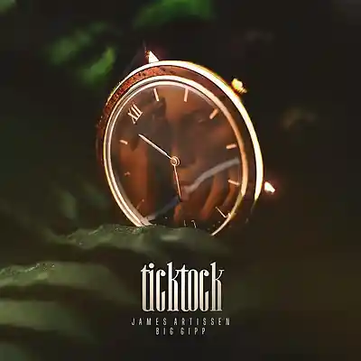 Picture for song 'Tick Tock' by artist 'James Artissen'