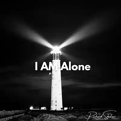 Picture for song 'I AM Alone' by artist 'Richard Shekari'