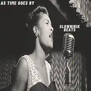 Picture for song 'As time goes by' by artist 'Slownirik'
