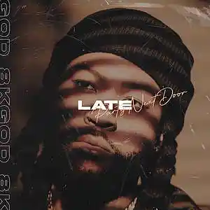 Picture for song 'Late (BUY 1 GET 1 FREE)' by artist '8kgod'