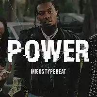Picture for song '*POWER* New Migos Trap Beat (FREE DL)' by artist 'Sean Bentley'