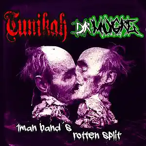 Picture for song 'TUNIKAH & DR.MUGRE - 1MAN BANDS ROTTEN SPLIT - 02' by artist 'TUNIKAH'