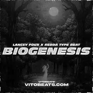 Picture for song 'Biogenesis - Lancey Foux X Redda Type Beat' by artist 'vitobeats1st'