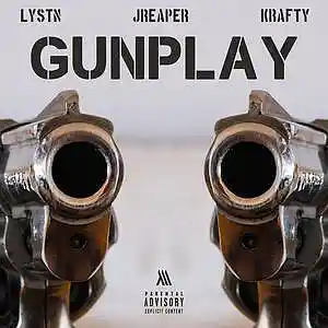 Picture for song 'Lystn - GUNPLAY ft. JReaper & Krafty' by artist 'Krafty'