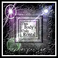 Picture for song 'This Body's Only Rental (sing)' by artist 'Numi Who Creative Covers'