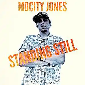 Picture for song 'Standing Still' by artist 'MoCity Jones'