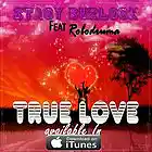 Picture for song 'Stacy Burlock True Love Feat Robodruma(Radio Edit)' by artist 'Stacy Burlock'