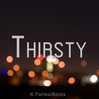 Picture for song 'Thirsty - PartyNextDoor x Drake Type Beat' by artist 'Forrest Beats'