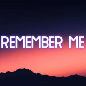 Picture for song 'REMEMBER ME' by artist 'HIWYER'