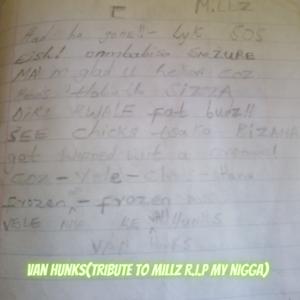 Picture for song 'Van Hunks(Tribute to Millz R.I.P my nigga)' by artist 'Save Our Soul Rampeleng'