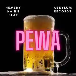 Picture for song 'PEWA - ASSYLUM BEATS' by artist 'Hemedy Na Hii Beat'