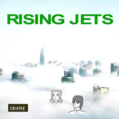 Picture for song 'RISING JETS' by artist '1DANZ'