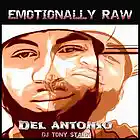 Picture for song 'Emotionally Raw Introlude' by artist 'Del Antonio'