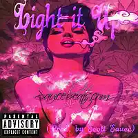 Picture for song '(FREE) Light It Up - Prod. By Scott Sauce' by artist 'Sauce World'