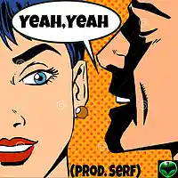 Picture for song 'YeahYeah Beat (prod. Serf)' by artist 'Serf TripleGod Recordings'