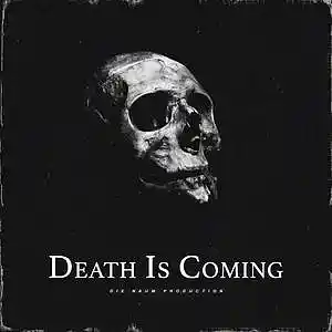 Picture for song 'DEATH IS COMING (Horror Beat X Hard Creepy Beat)' by artist 'Die Naum Production'